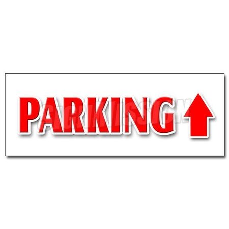 SIGNMISSION PARKING UP ARROW sticker lot garage valet straight ahead, 12" x 4.5", D-12 Parking Up Arrow D-12 Parking Up Arrow